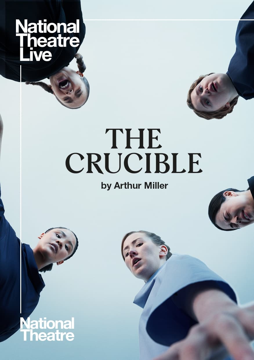 National Theater Live: The Crucible | National Theater Live: The Crucible