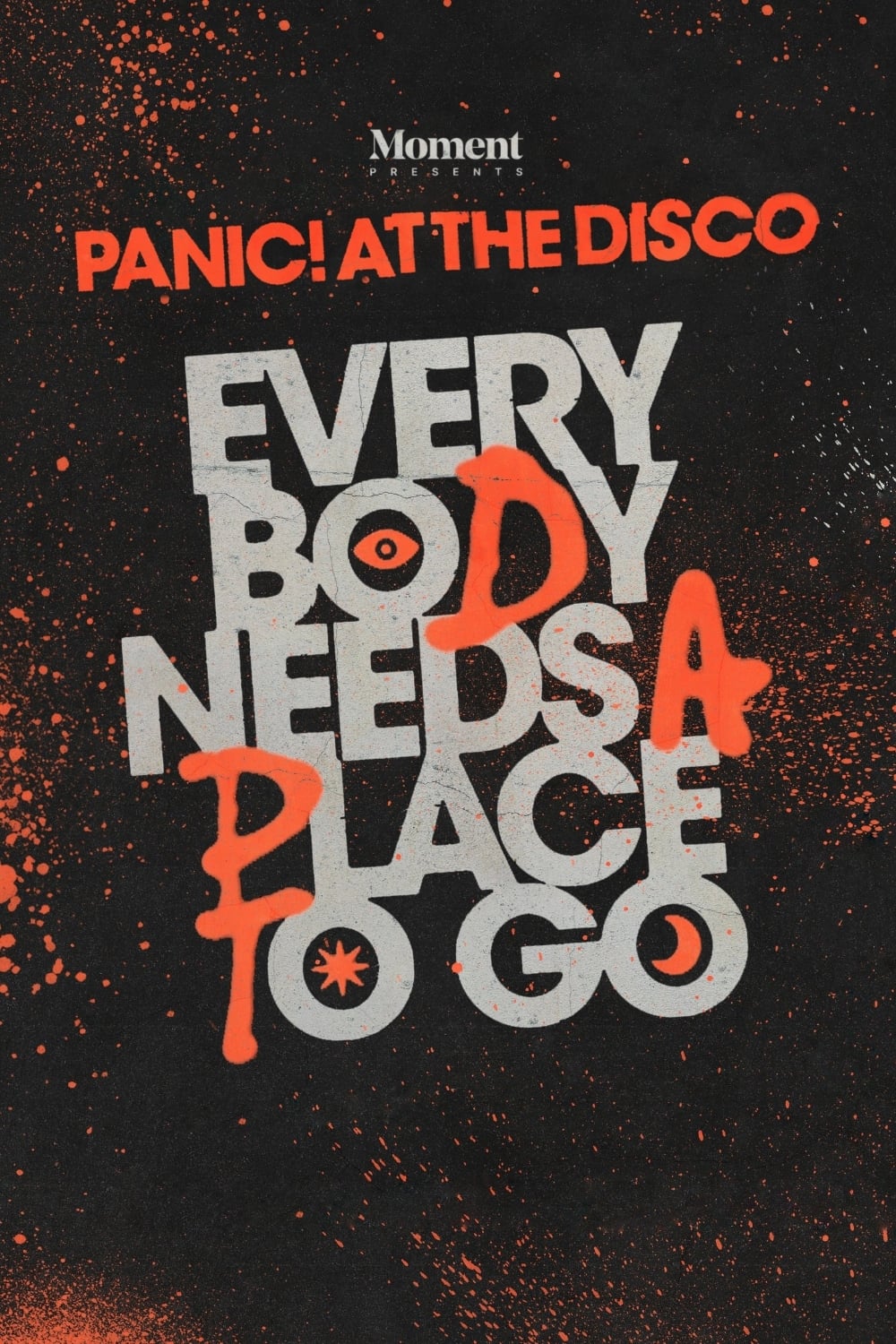 Everybody Needs A Place To Go: An Evening With Panic! At The Disco | Everybody Needs A Place To Go: An Evening With Panic! At The Disco