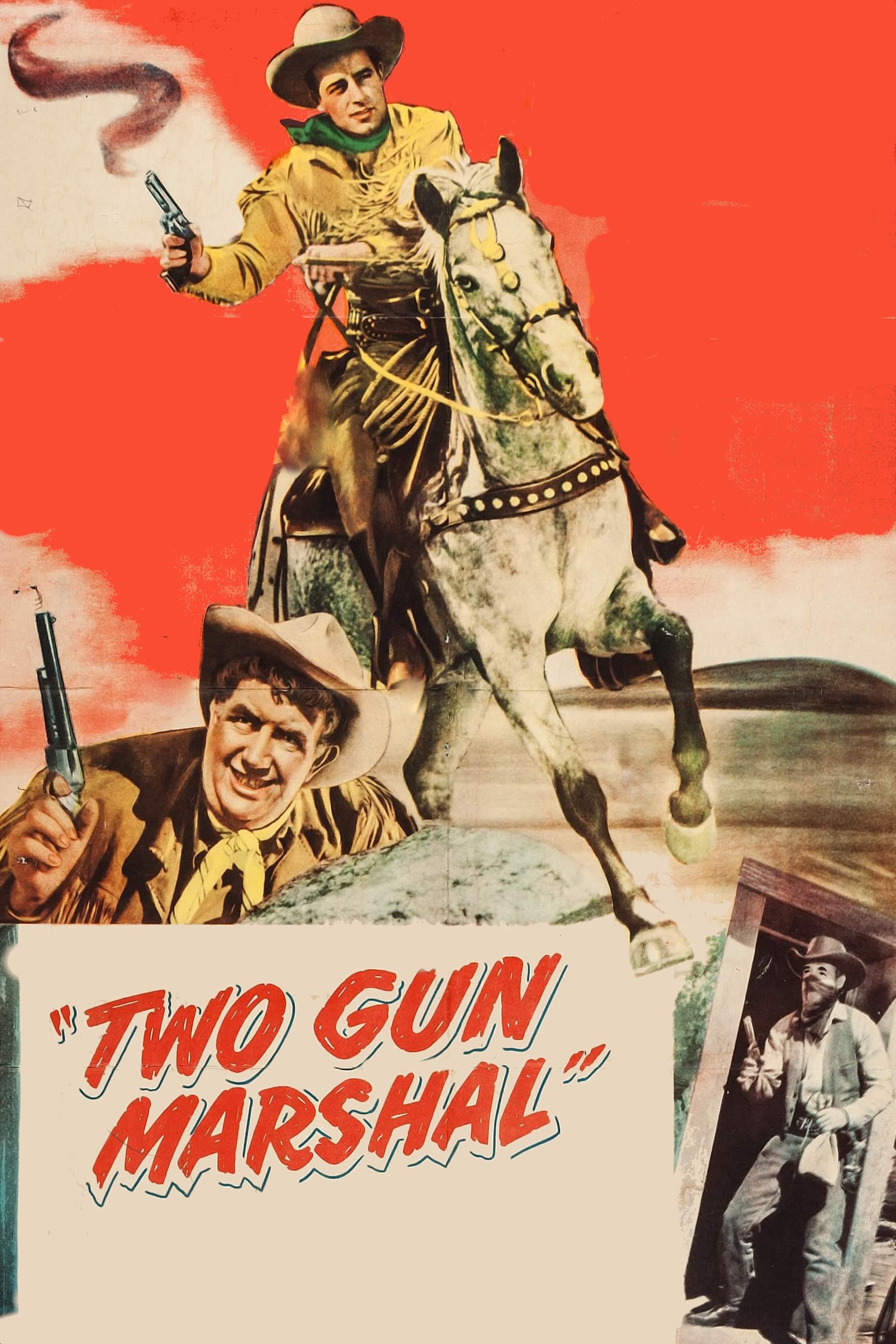 Two Gun Marshal | Two Gun Marshal