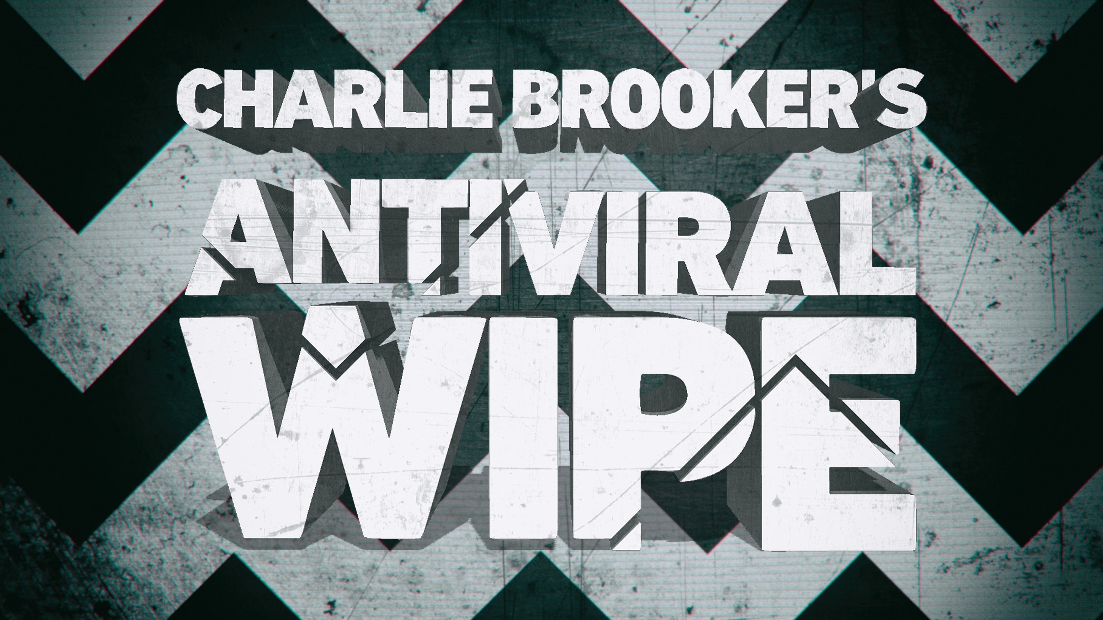 Charlie Brooker's Antiviral Wipe|Charlie Brooker's Antiviral Wipe