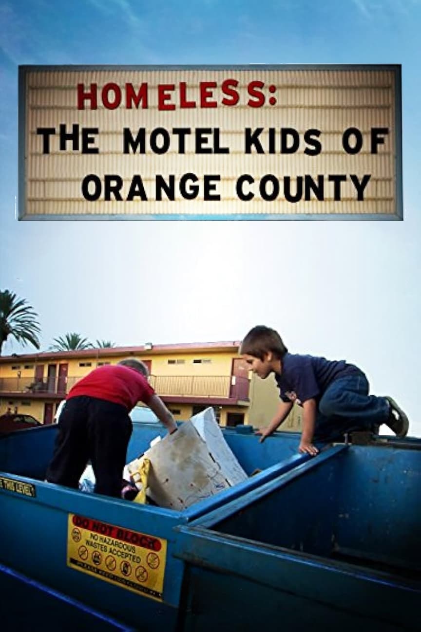 Homeless: The Motel Kids of Orange County | Homeless: The Motel Kids of Orange County