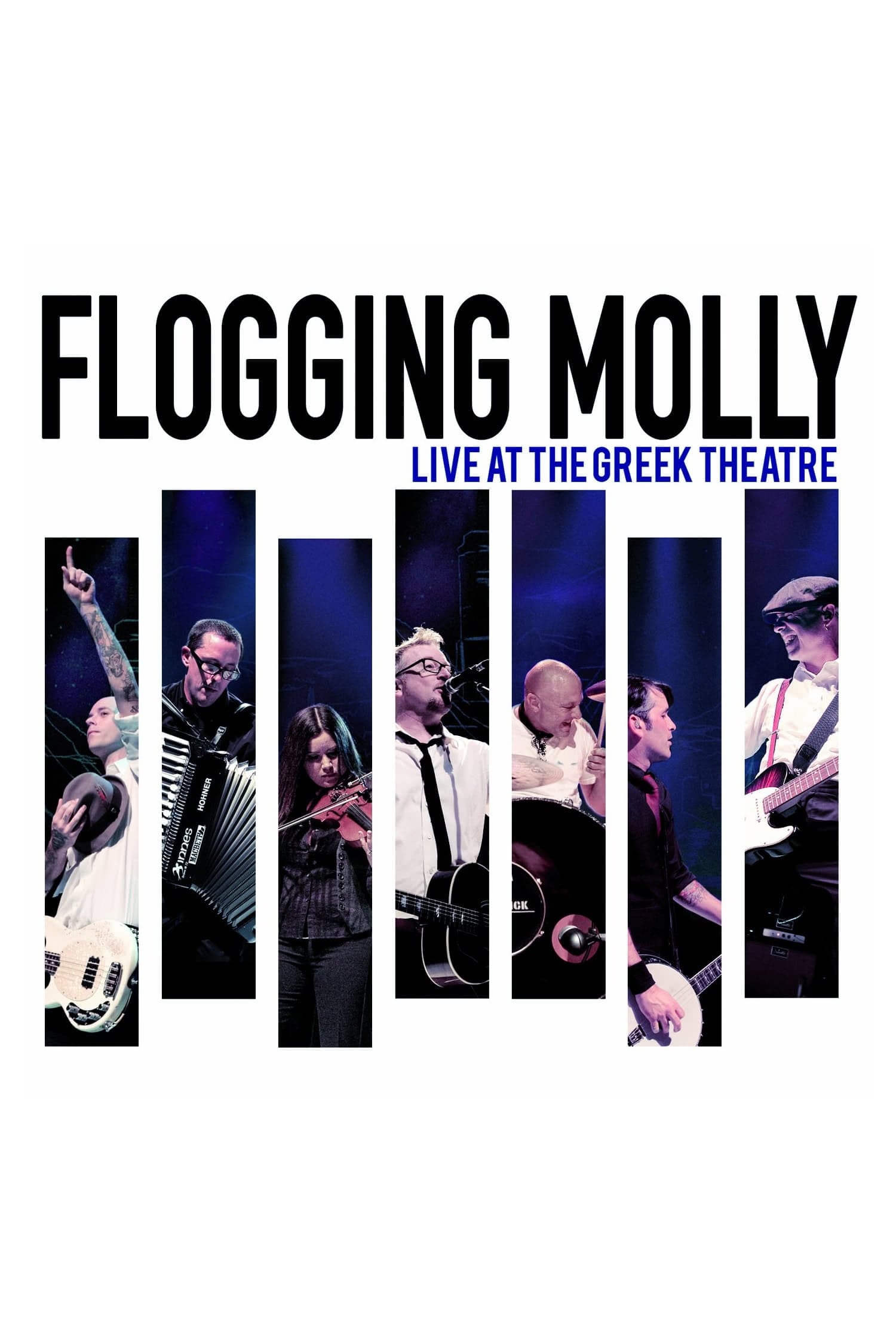 Flogging Molly: Live at the Greek Theatre | Flogging Molly: Live at the Greek Theatre