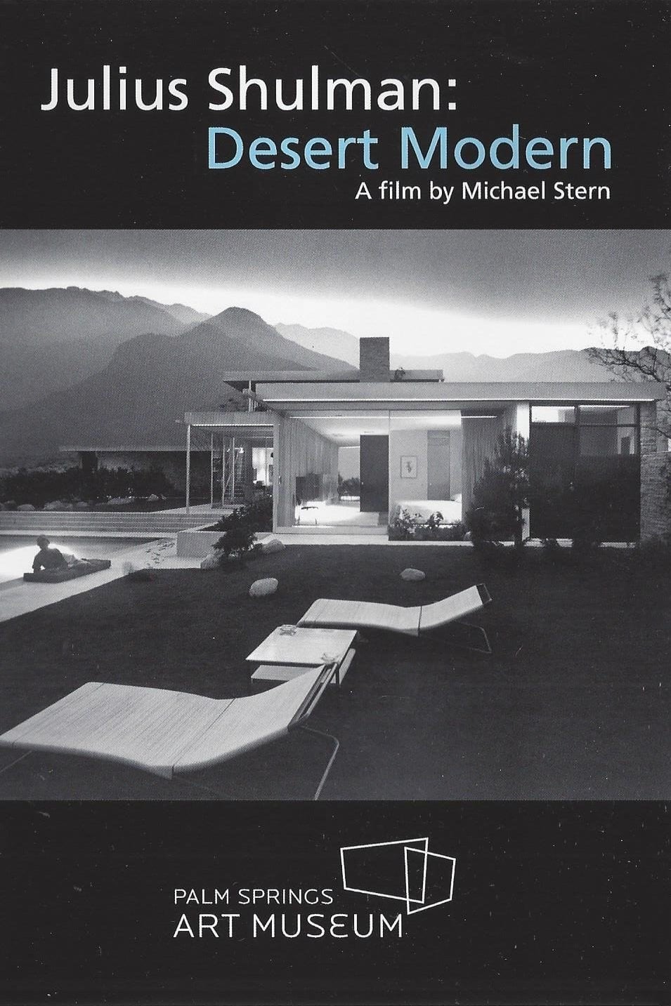 Julius Shulman: Desert Modern | Julius Shulman: Desert Modern