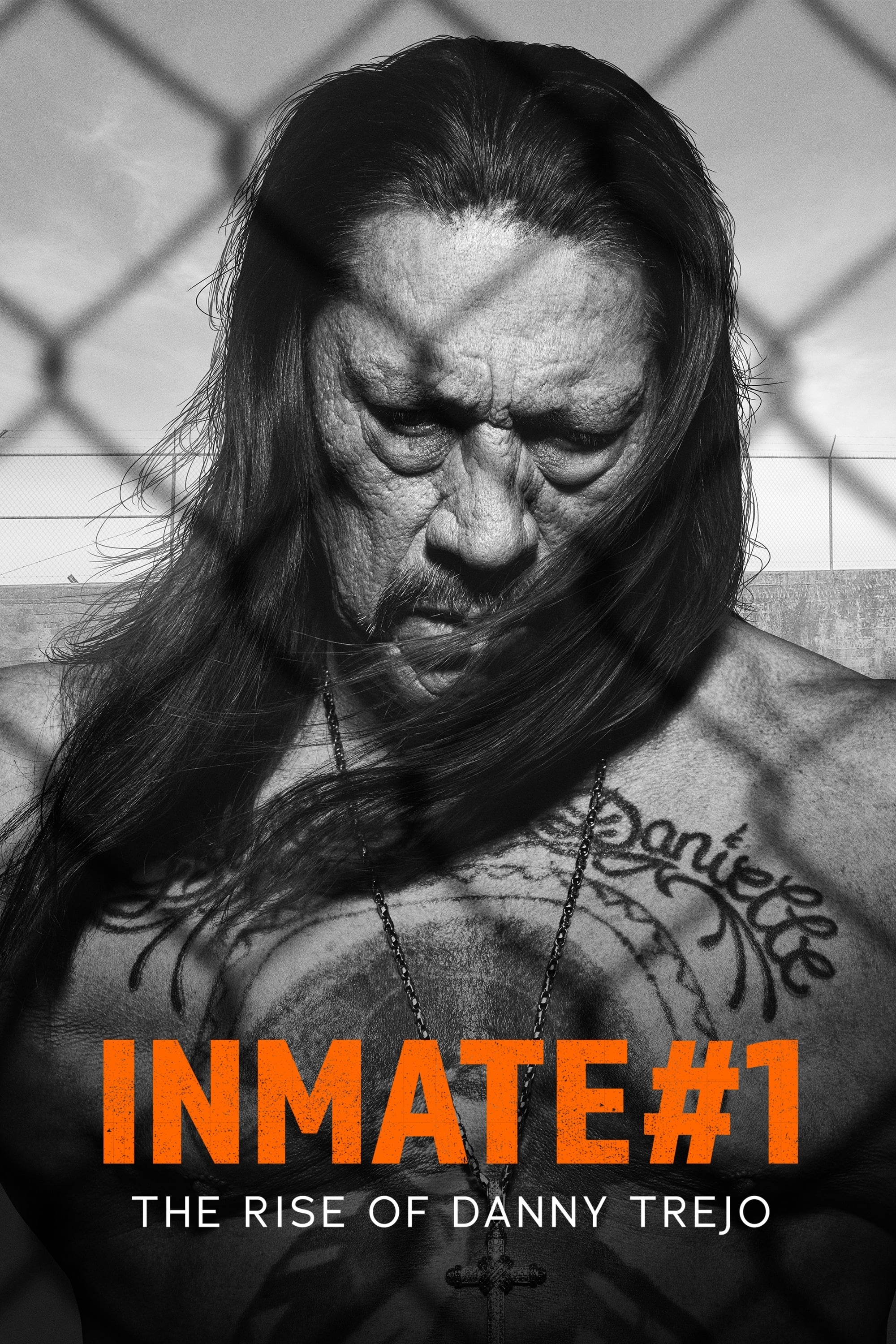 Inmate #1: The Rise of Danny Trejo | Inmate #1: The Rise of Danny Trejo