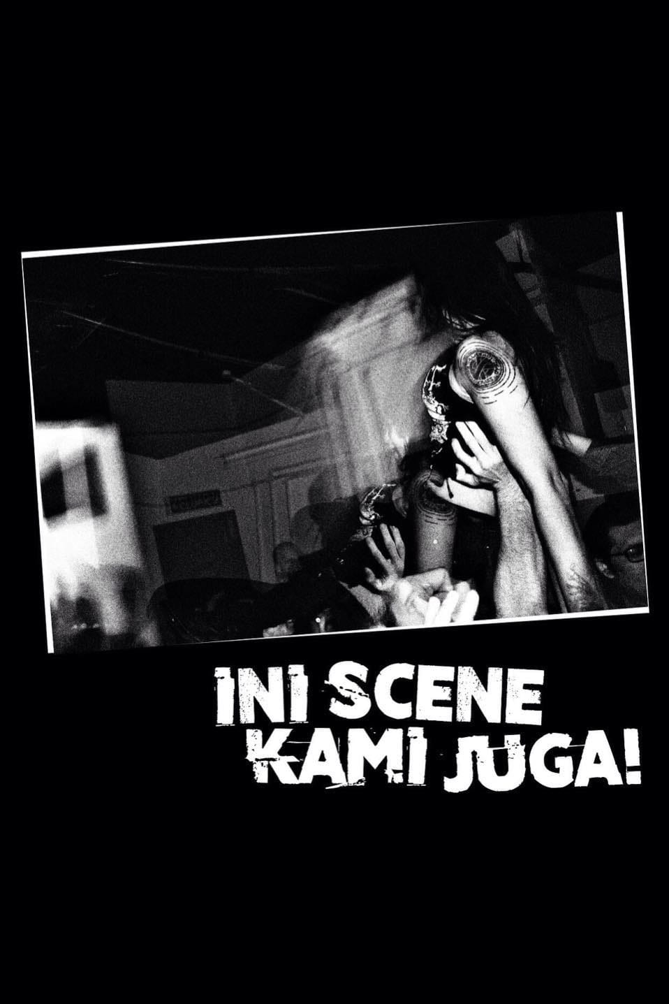 Ini Scene Kami Juga! | Ini Scene Kami Juga!