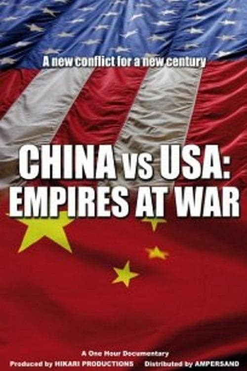 China vs USA: Empires at War | China vs USA: Empires at War