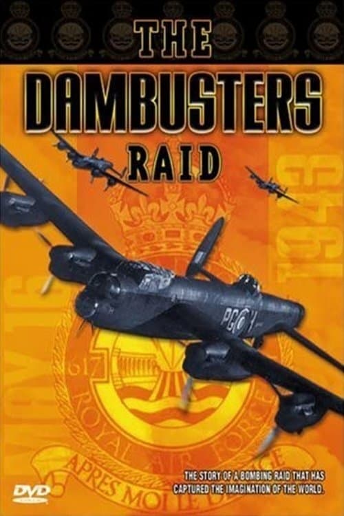 The Dambusters Raid | The Dambusters Raid