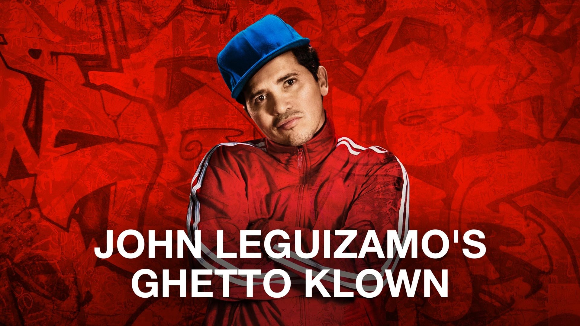 John Leguizamo: Ghetto Klown|John Leguizamo: Ghetto Klown