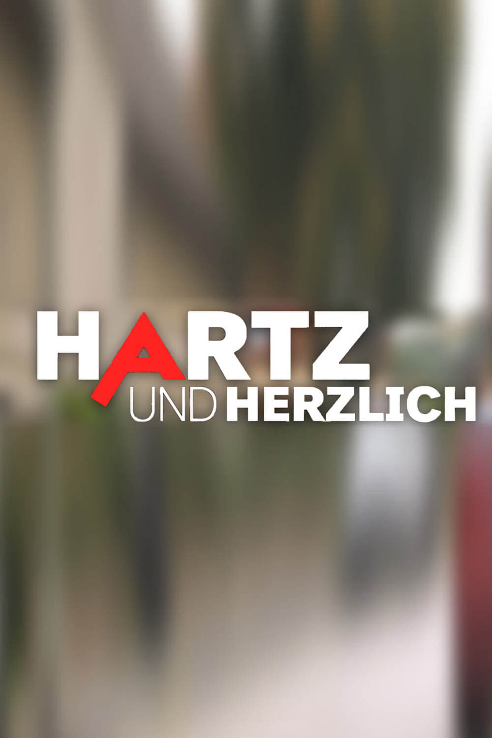 Hartz und herzlich-Tag für Tag | Hartz und herzlich-Tag für Tag