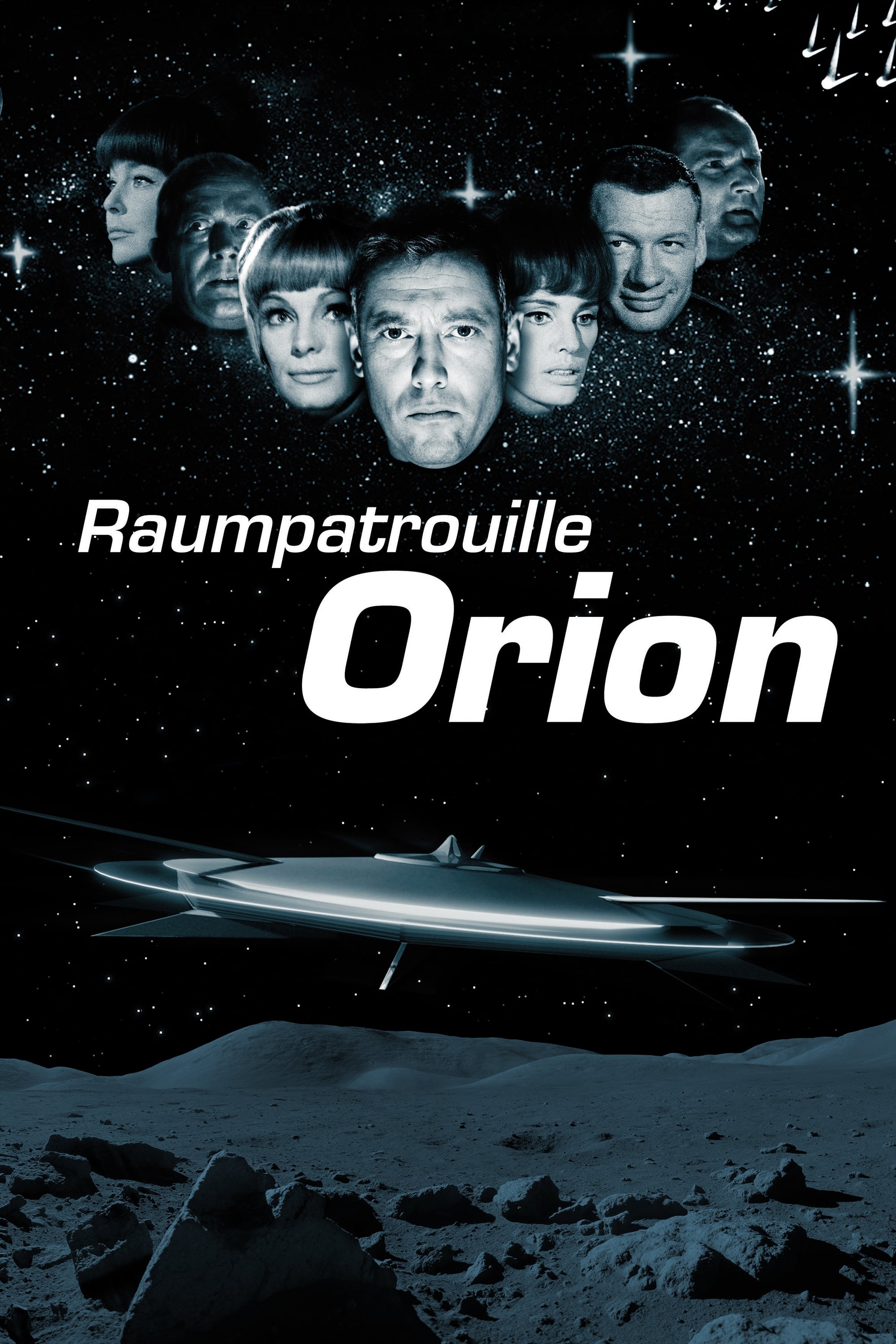 Raumpatrouille - Die phantastischen Abenteuer des Raumschiffes Orion | Raumpatrouille - Die phantastischen Abenteuer des Raumschiffes Orion