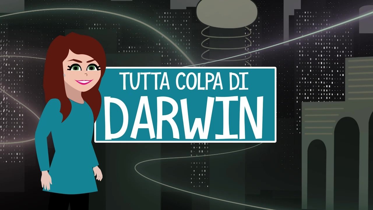 Tutta colpa di Darwin|Tutta colpa di Darwin