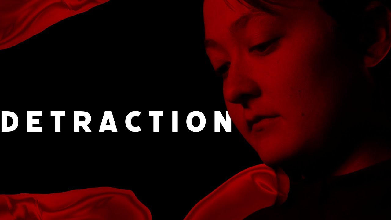 Detraction|Detraction