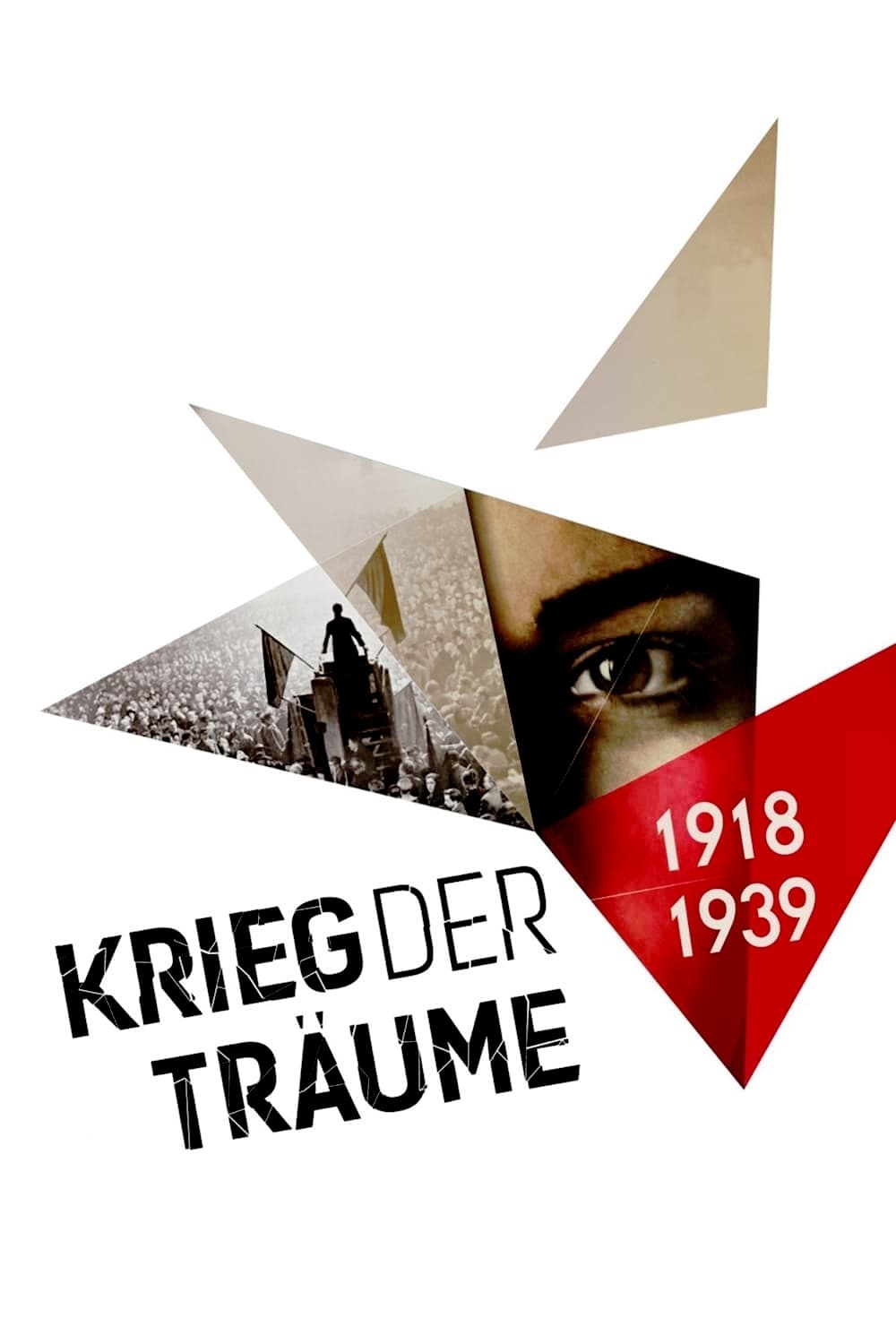 Krieg der Träume - 1918-1939