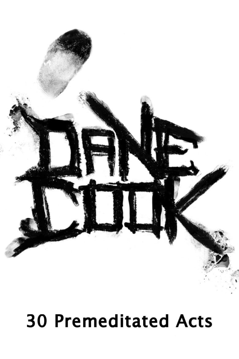 Dane Cook, 30 Premeditated Acts | Dane Cook, 30 Premeditated Acts