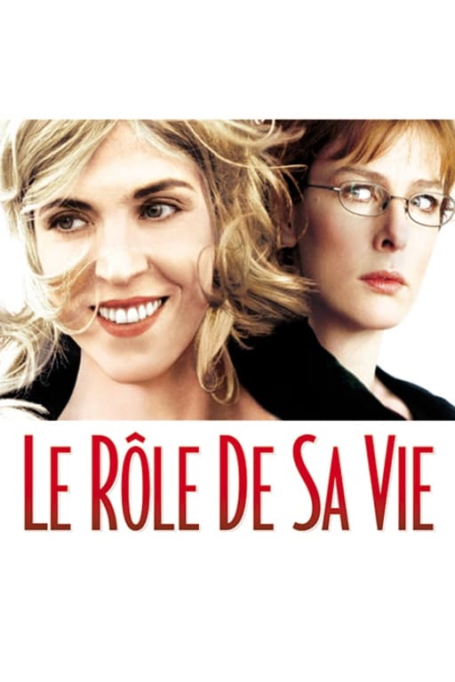 Le Rôle de sa vie | Le Rôle de sa vie