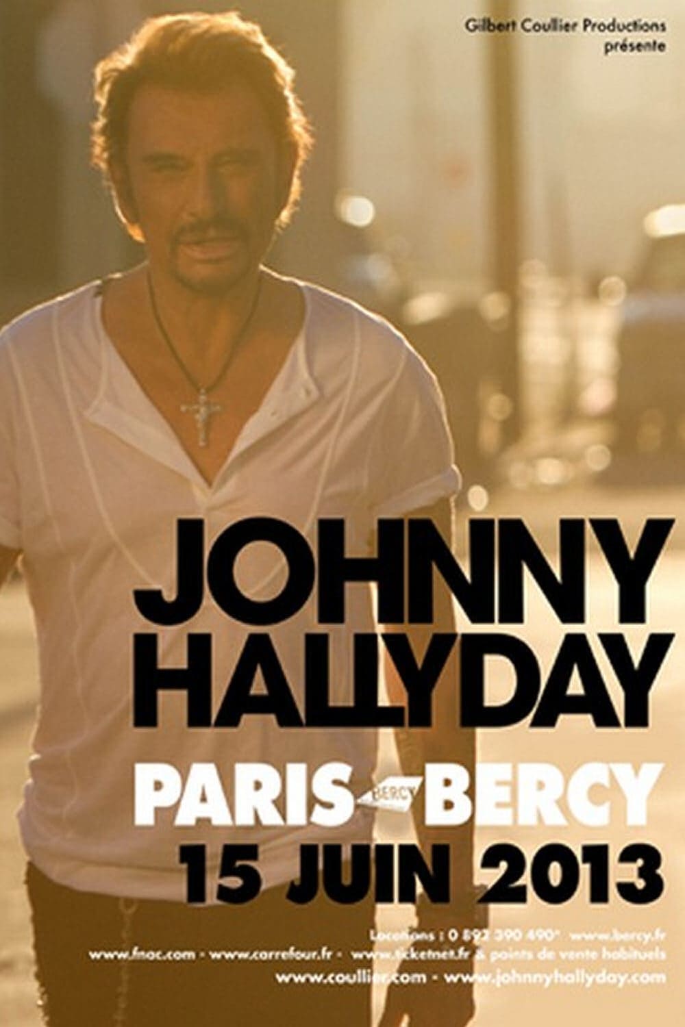 Johnny Hallyday en direct de Bercy, La Soirée Anniversaire | Johnny Hallyday en direct de Bercy, La Soirée Anniversaire