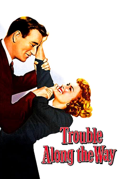 Trouble Along the Way | Trouble Along the Way