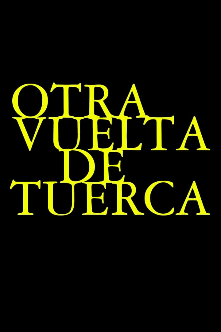 Otra vuelta de tuerca | Otra vuelta de tuerca