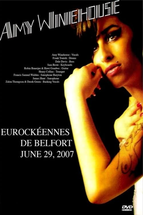 Amy Winehouse - Live at Les Eurockeennes de Belfort | Amy Winehouse - Live at Les Eurockeennes de Belfort