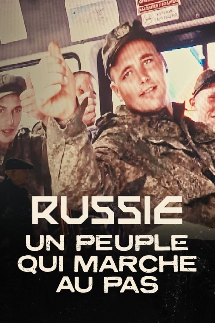 Russie : Un peuple qui marche au pas | Russie : Un peuple qui marche au pas