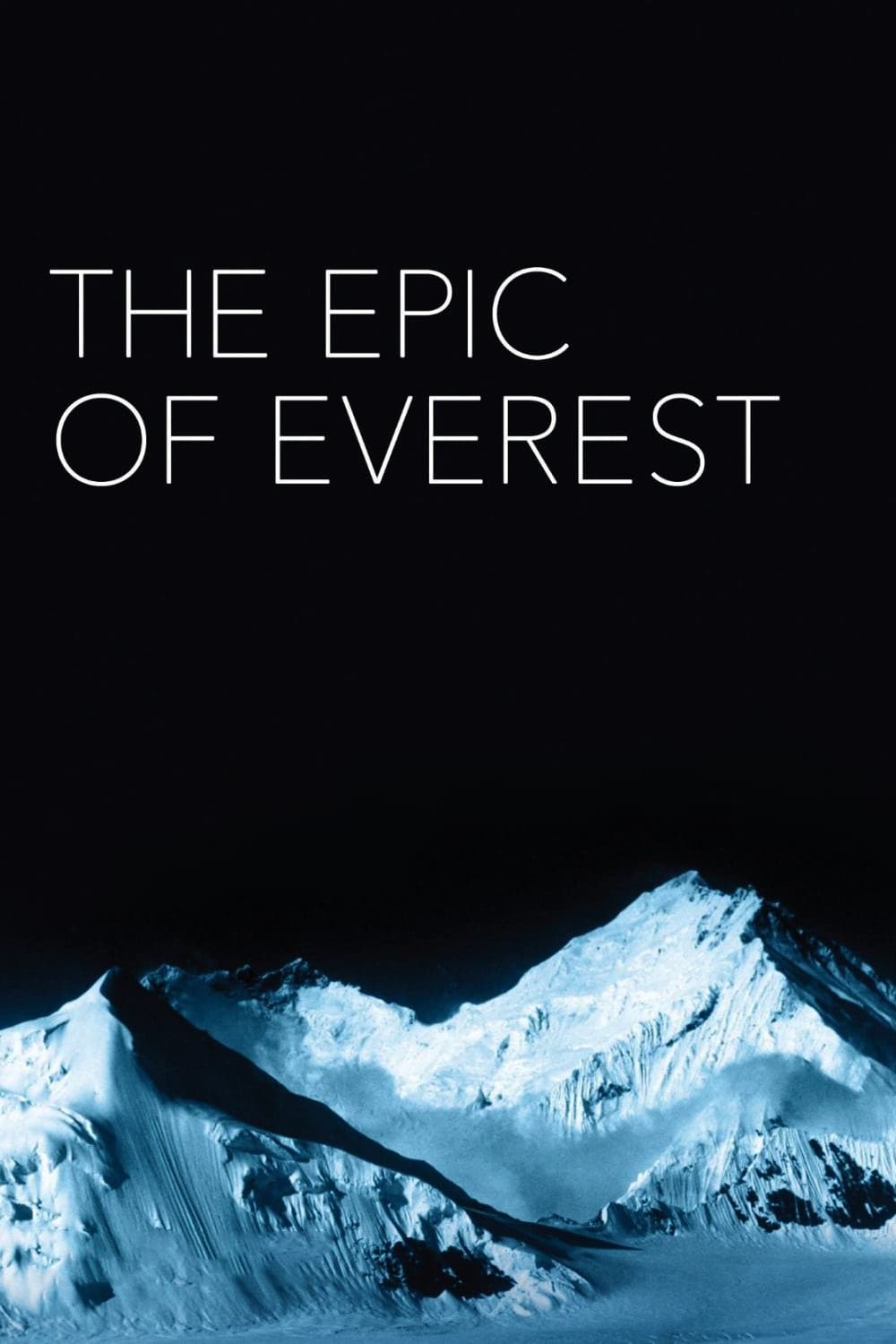 The Epic of Everest | The Epic of Everest