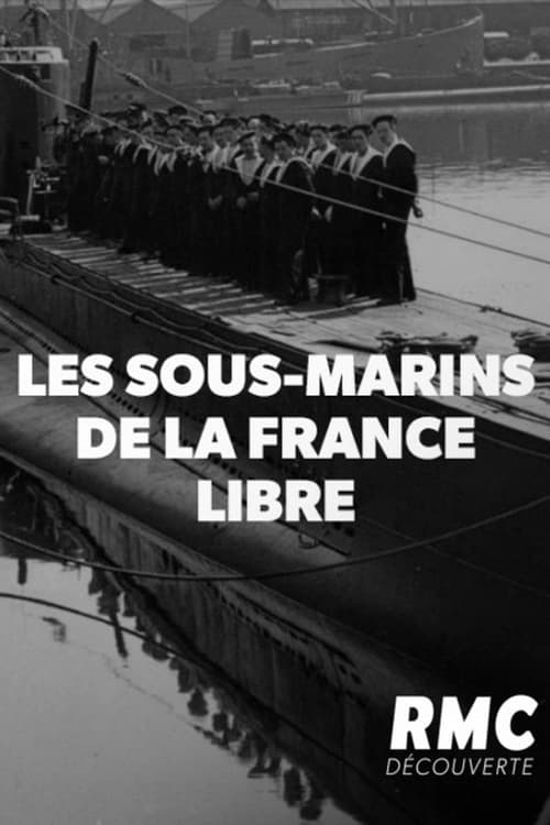 Les Sous-marins de la France Libre | Les Sous-marins de la France Libre