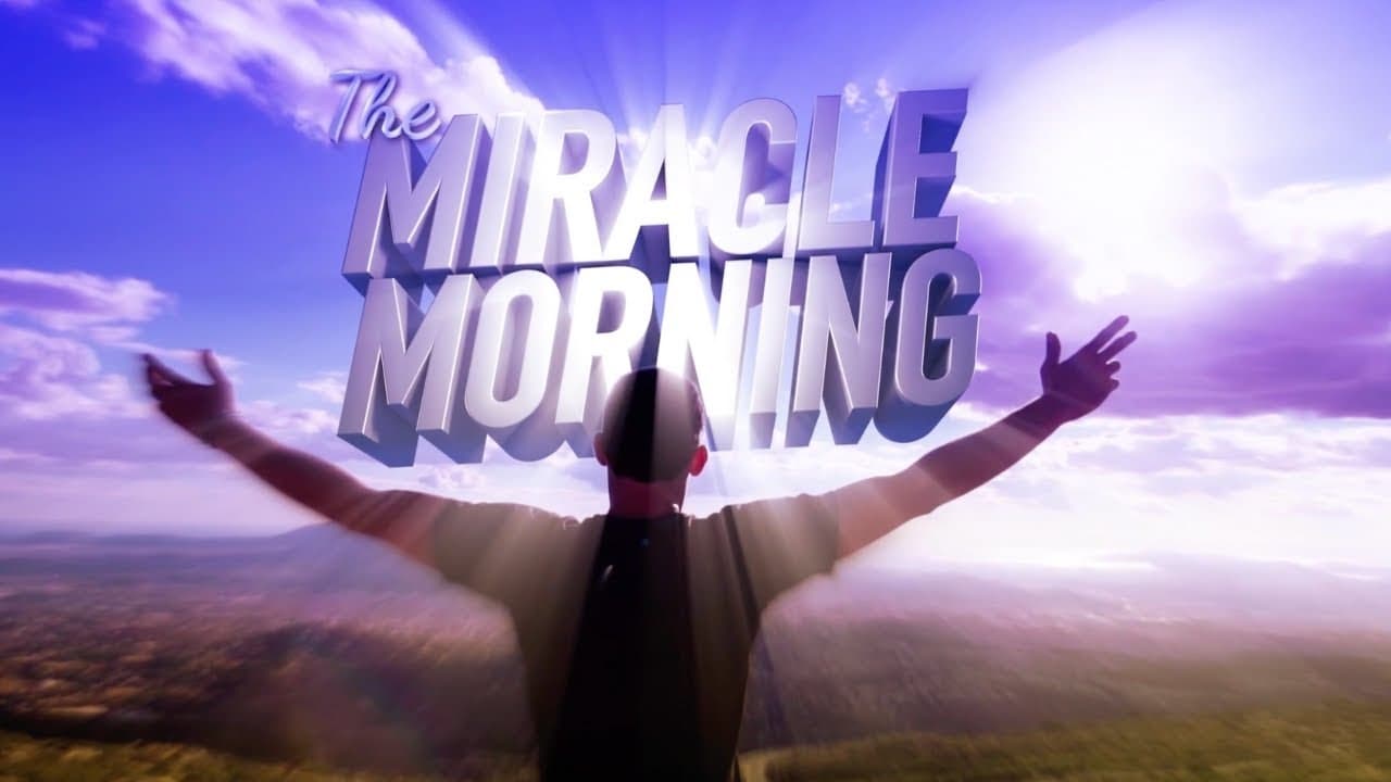 The Miracle Morning|The Miracle Morning