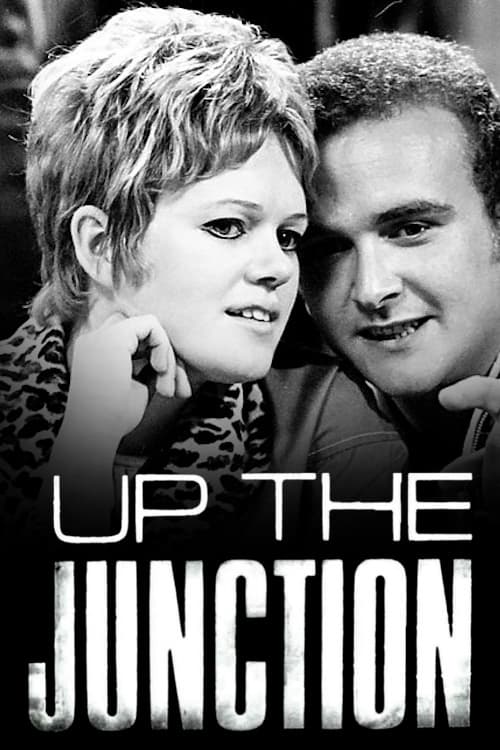 Up the Junction | Up the Junction