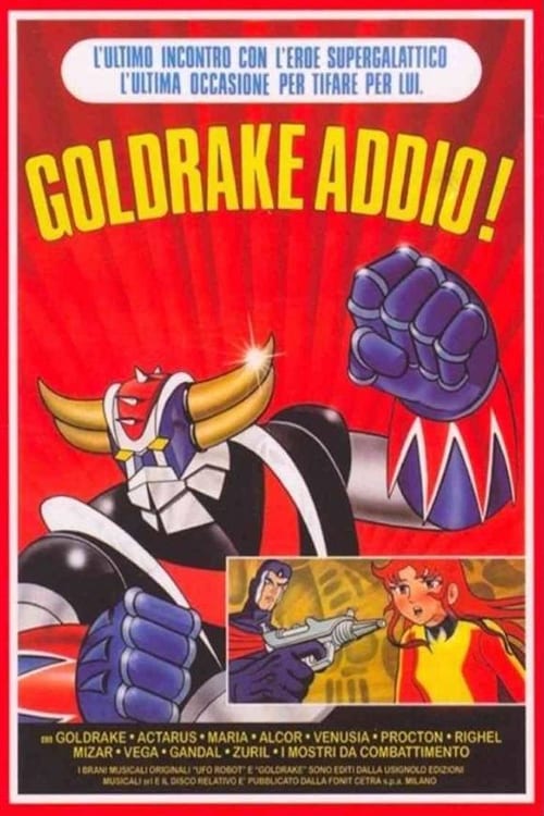 Goldrake addio! | Goldrake addio!