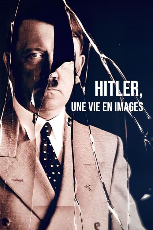 Hitler: A Life in Pictures | Hitler: A Life in Pictures