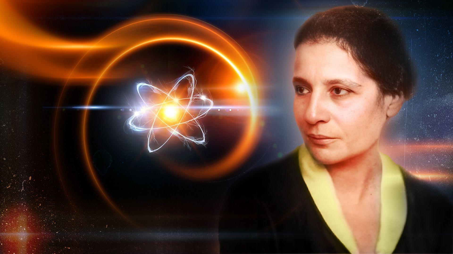 Lise Meitner - Die Mutter der Atombombe|Lise Meitner - Die Mutter der Atombombe