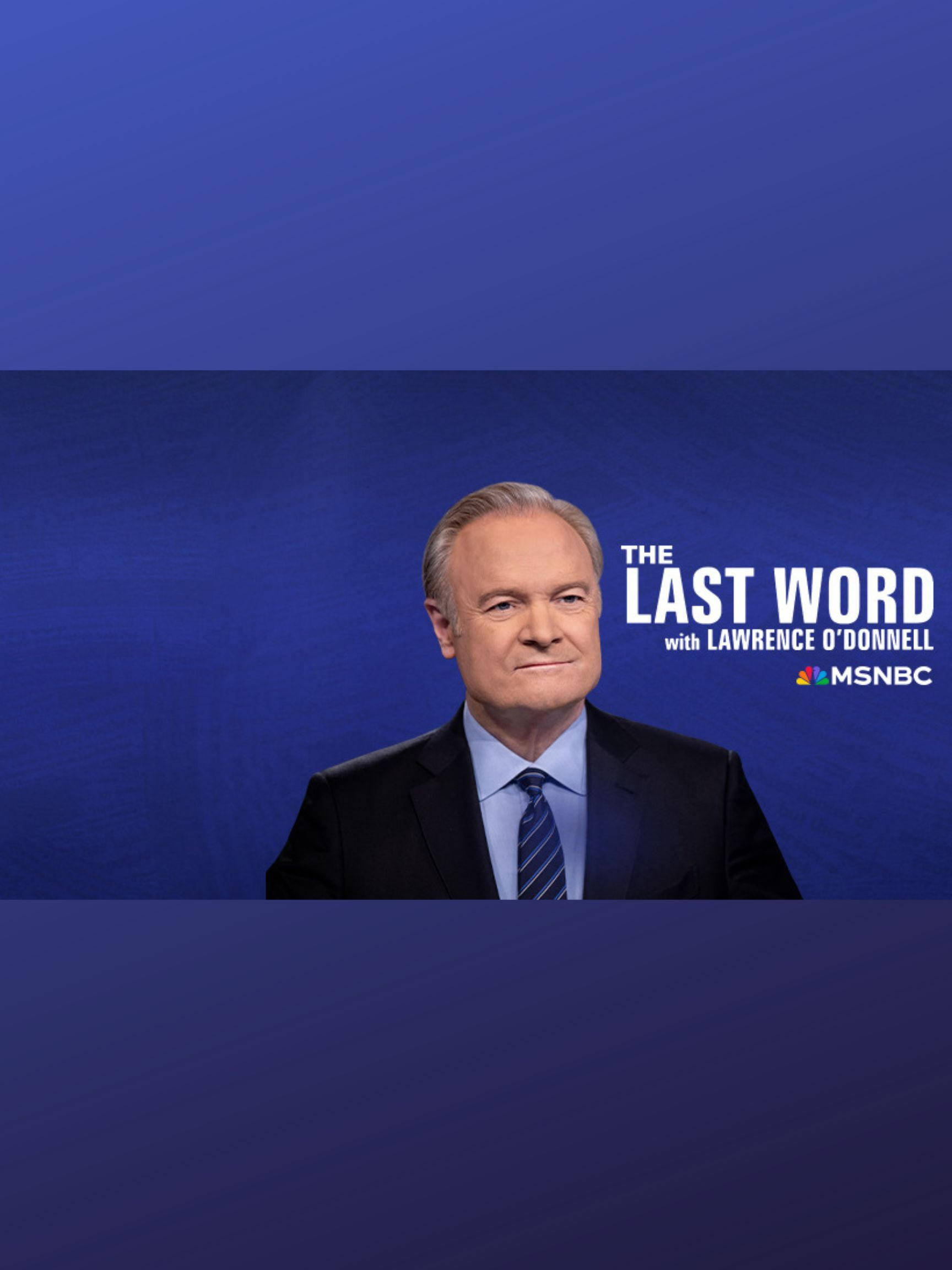 The Last Word with Lawrence O'Donnell | The Last Word with Lawrence O'Donnell