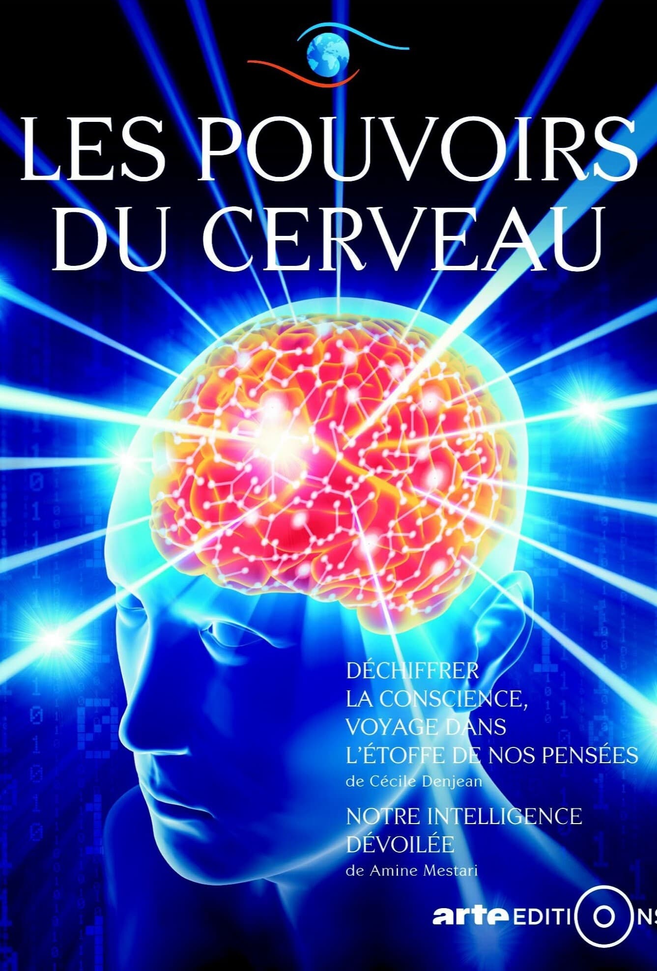 Les pouvoirs du cerveau | Les pouvoirs du cerveau