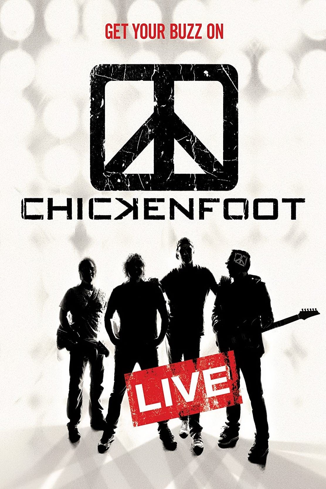 Chickenfoot - Get Your Buzz On | Chickenfoot - Get Your Buzz On