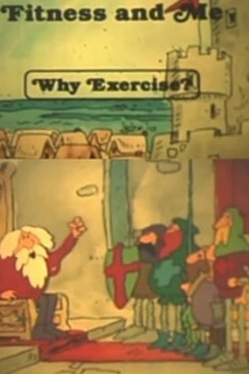 Fitness and Me: Why Exercise? | Fitness and Me: Why Exercise?