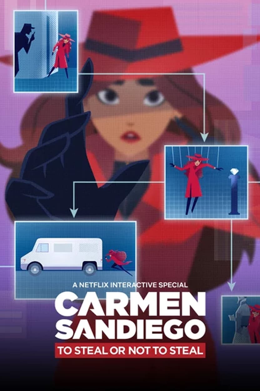 Carmen Sandiego: To Steal or Not to Steal | Carmen Sandiego: To Steal or Not to Steal