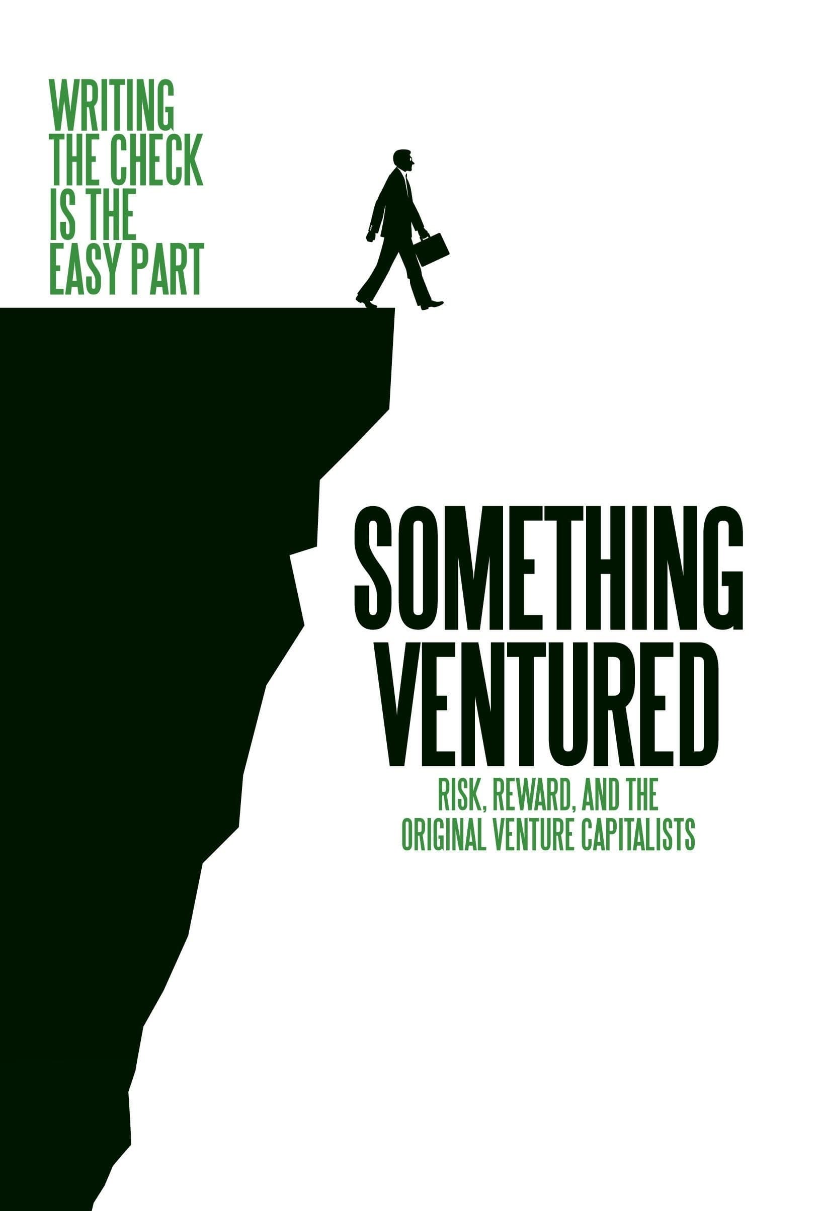 Something Ventured | Something Ventured