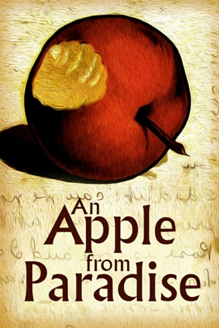 An Apple from Paradise | An Apple from Paradise