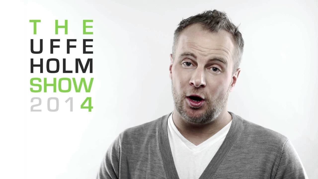 The Uffe Holm Show 4|The Uffe Holm Show 4