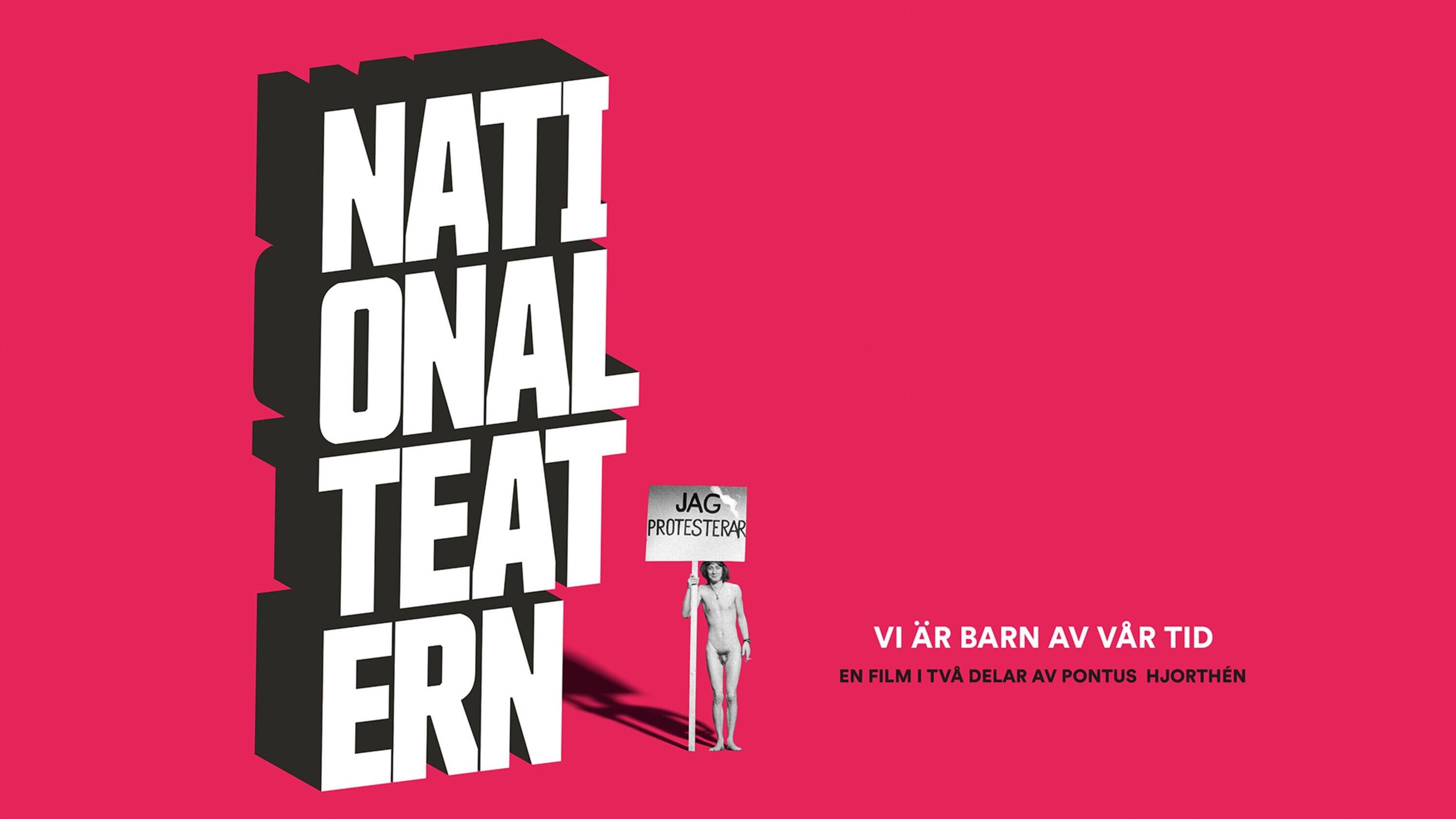 Vi är barn av vår tid - En film om Nationalteatern|Vi är barn av vår tid - En film om Nationalteatern