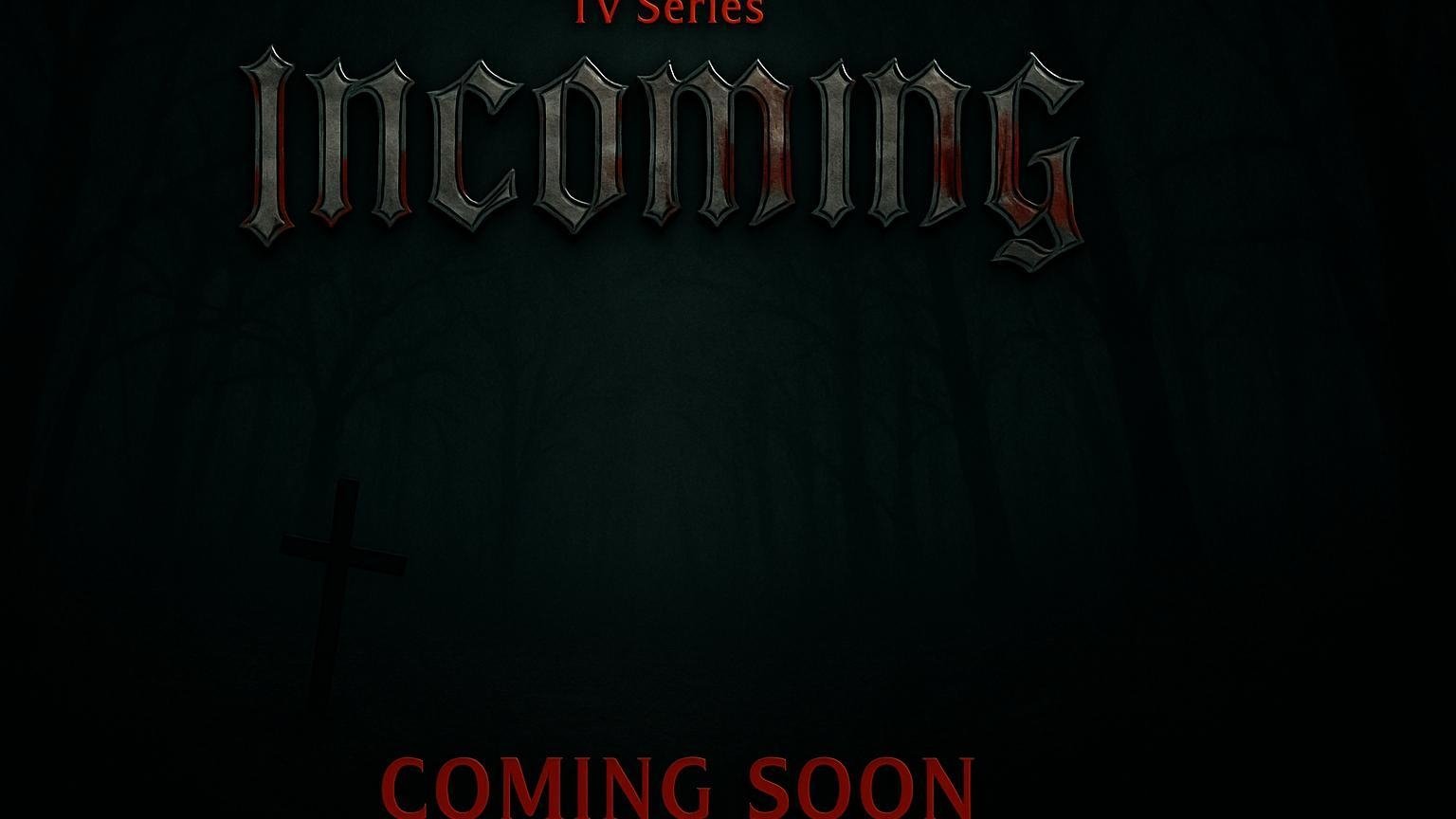 Incoming|Incoming
