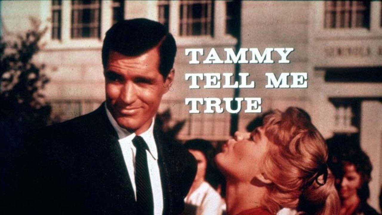 Tammy Tell Me True|Tammy Tell Me True