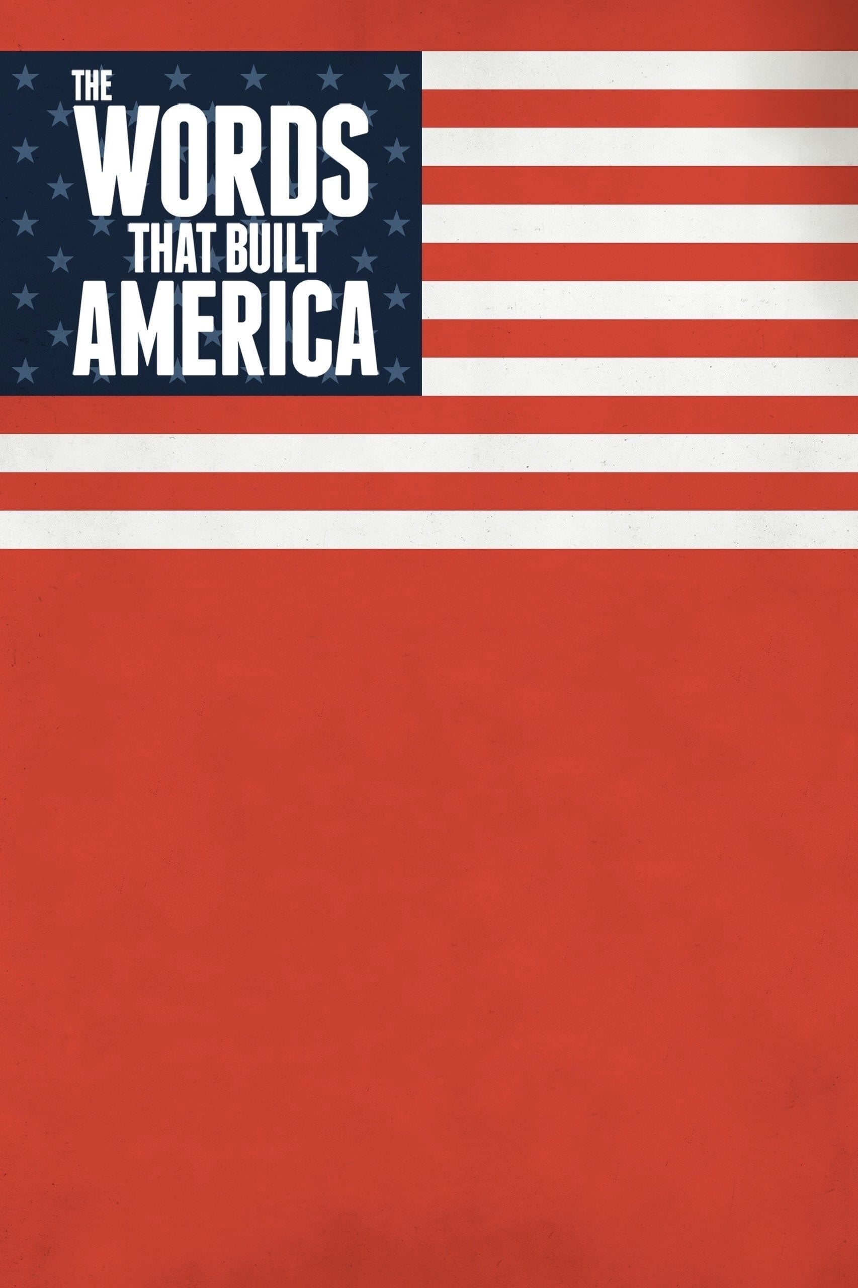 The Words That Built America | The Words That Built America