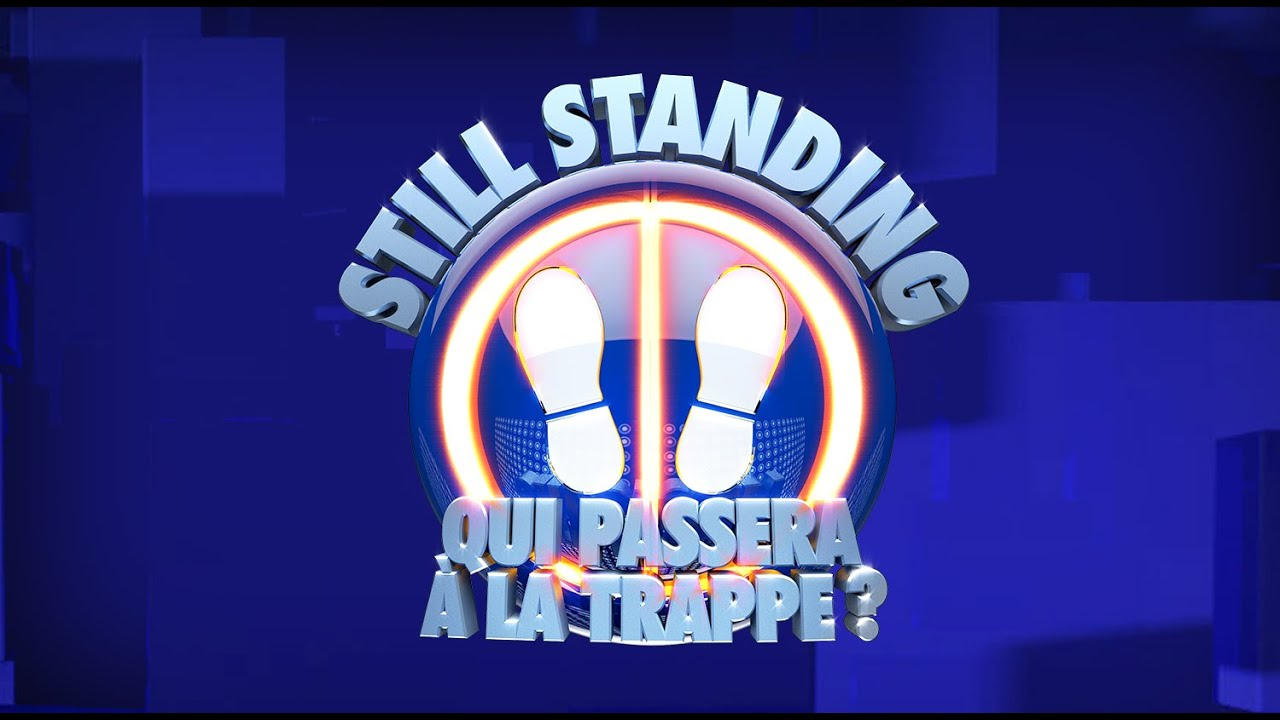 Still Standing : Qui passera à la trappe ?|Still Standing : Qui passera à la trappe ?