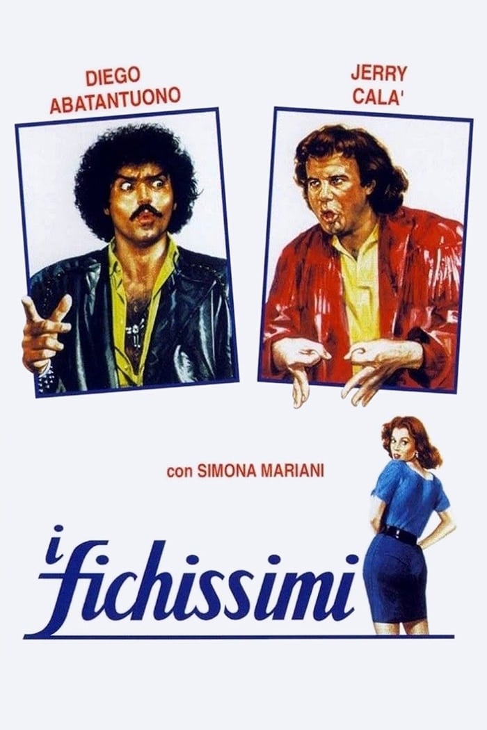 I fichissimi | I fichissimi