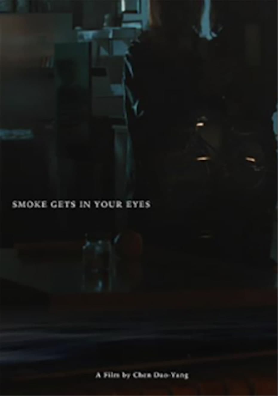 Smoke gets in your eyes | Smoke gets in your eyes