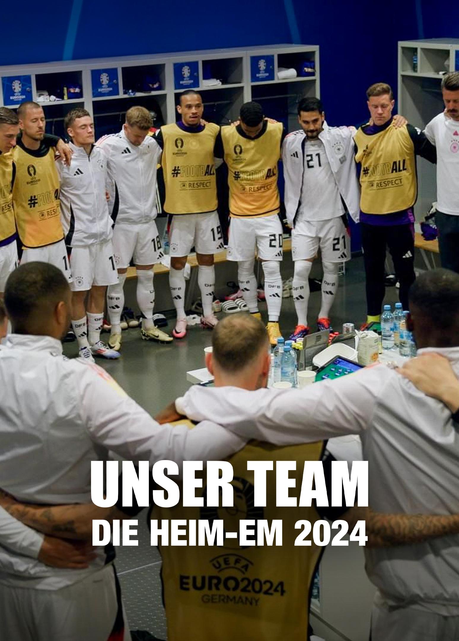 Unser Team - Die Heim-EM 2024 | Unser Team - Die Heim-EM 2024