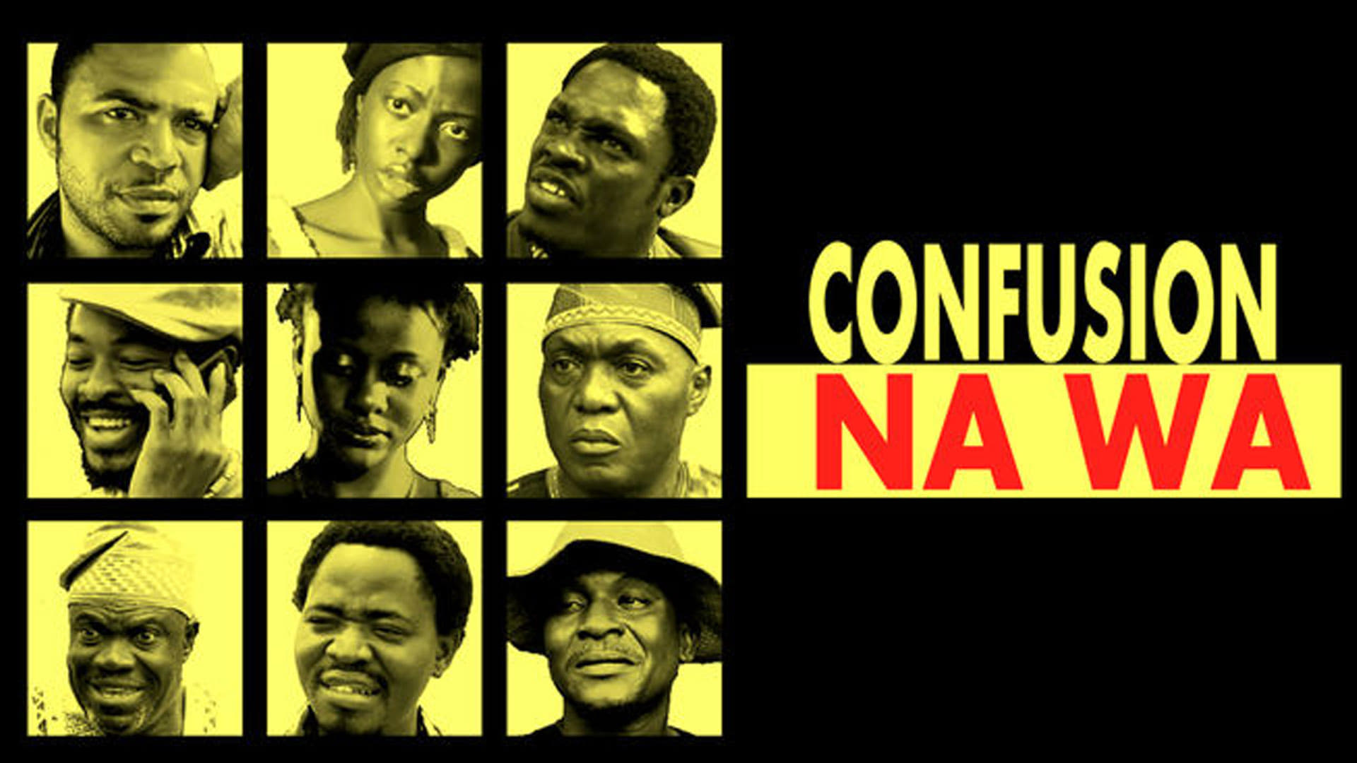 Confusion Na Wa|Confusion Na Wa