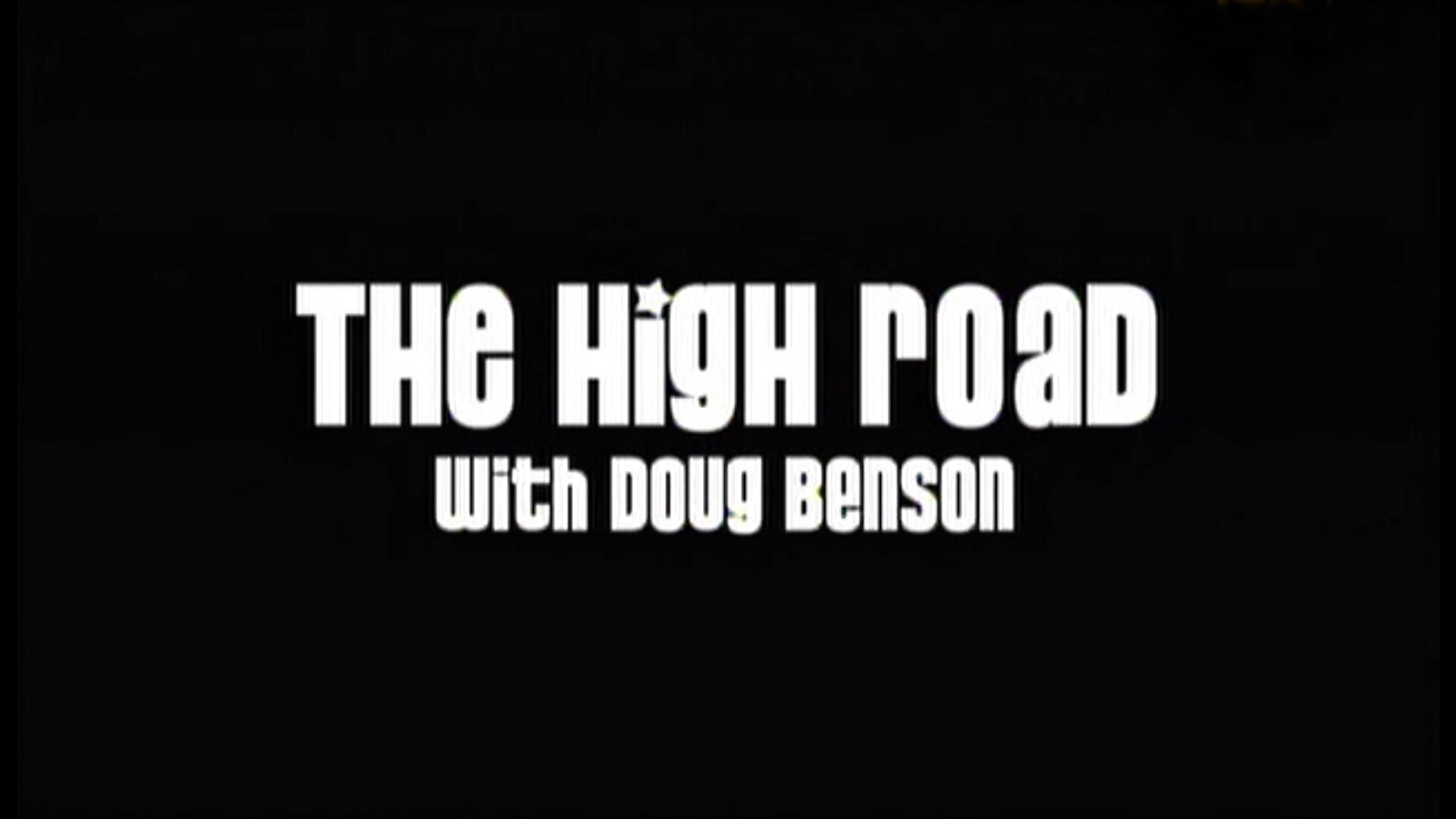 The High Road with Doug Benson|The High Road with Doug Benson