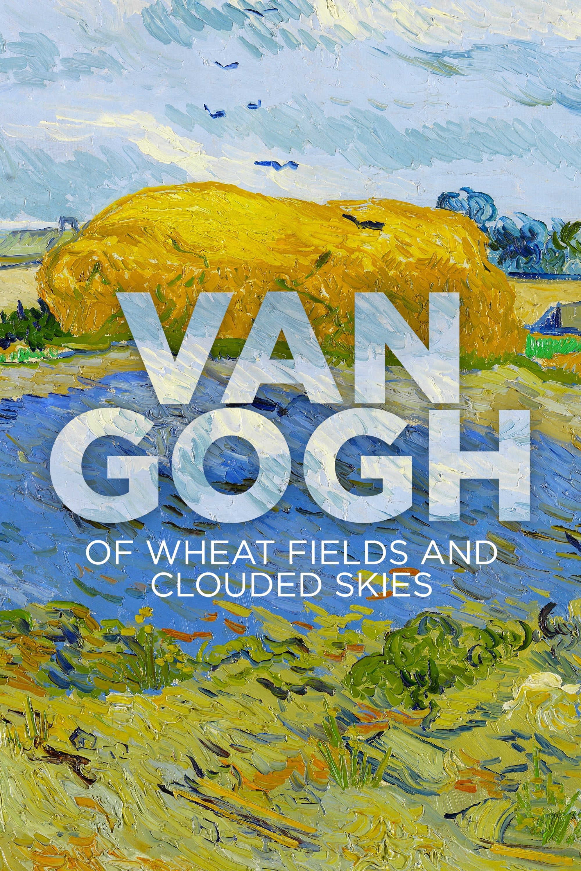 Van Gogh - Tra il grano e il cielo | Van Gogh - Tra il grano e il cielo